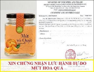 CHỨNG NHẬN LƯU HÀNH TỰ DO MỨT HOA QUẢ ĐƯỢC CẤP Ở ĐÂU?